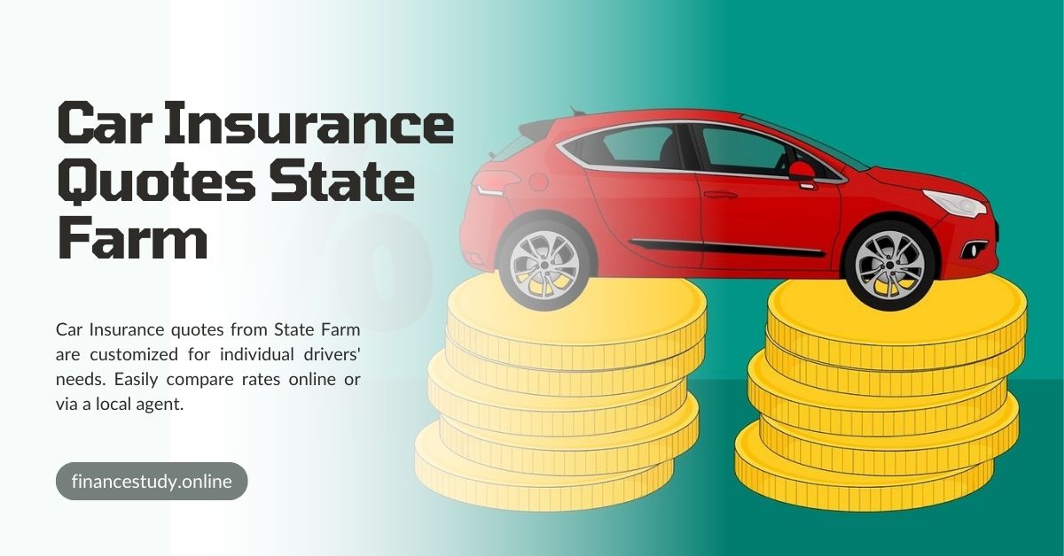 Car Insurance Quotes State Farm